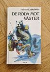 De röda mot väster av Helmer Linderholm från 1978.