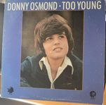 LP-Skiva Donny Osmond - Too Young