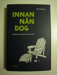 Innan nån dog av Dag Thelander HALVA PRISET