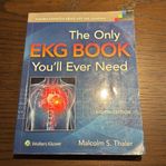 The Only EKG Book You'll Ever Need