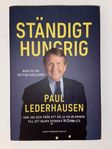 Ständigt hungrig (Paul Lederhausen)