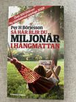 Så här blir du miljonär i hängmattan! nypris 89 kr 