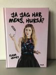 Clara Henry - "Ja Jag har mens, hurså?"