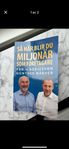 Så här blir du miljonär som företagare