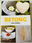 Betong som Hobby.