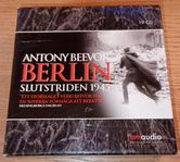 Berlin Slutstriden 1945 av Antony Beevor Ljudbok 
