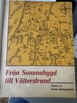 Från Sommabygd till Vätterstrand