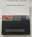 Vespan, Myran, Chanel N°5...