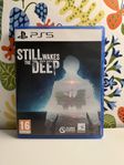 Still wakes the deep - Ps5