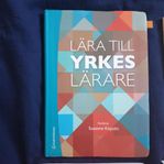Lära till yrkeslärare - Susanne Köpsén