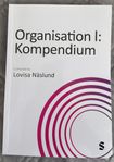 Lovisa Näslund ”organisation 1: kompendium”