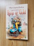 Låna är silver råna är guld