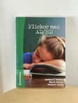 Boken ”Flickor med ADHD” av Kathleen G Nadeau, 2002, sve