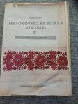 ungerska bok Mezőkövesd hímzés 