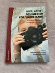 Bild, konst och medier för yngre barn/kurslitteratur 