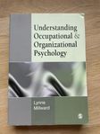 Understanding occupational and organizational psychology