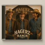 CD skiva Hagerz Ranch