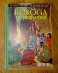 Hököga och postöverfallet - Ulf Uller