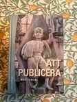 Kurslitteratur: Att publicera, Nils Funcke (2016)