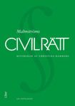 CivilrättUpplaga 26 av Christina Ramberg ISBN: 978914713822