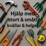 Hjälp med stort & smått - kvällar & helger.