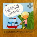 Följ med på gräsrotssafari - Grethe Rotböll