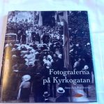 Fotograferna på Kyrkogatan. Av Anna-Lisa Pewe m.fl. Ny bok