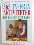 365 TV-FRIA AKTIVITETER FÖR DIG OCH DITT BARN