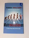 Matrevolutionen : ät dig frisk med riktig mat (A. Eenfeldt)