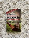 Så blir du miljonär i hängmattan