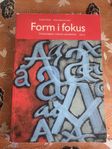 Form i fokus ÖVNINGSBOK I SVENSK GRAMMATIK Del A