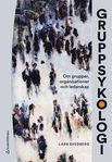 Gruppsykologi: om grupper, organisationer och ledarskap