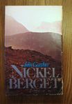 Nickelberget: en herderoman - John Gardner