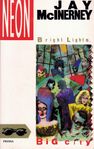 Jay McInerney - Neon " Bright lights, big city "